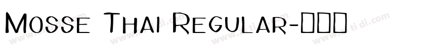 Mosse Thai Regular字体转换 Mosse Thai Regular字体转换